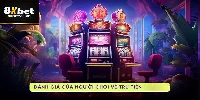 Tính năng riêng biệt của game 8Kbet phá đảo tru tiên